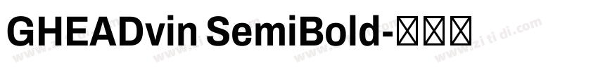 GHEADvin SemiBold字体转换